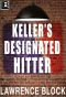 [John Keller 01] • Keller's Designated Hitter